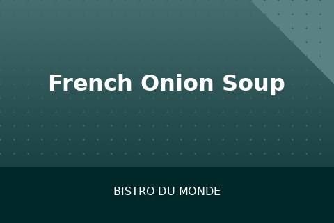 French Onion Soup