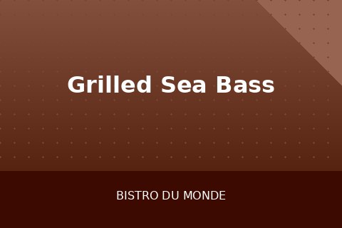 Grilled Sea Bass